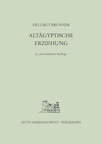 9783447031882: Altagyptische Erziehung (German Edition)