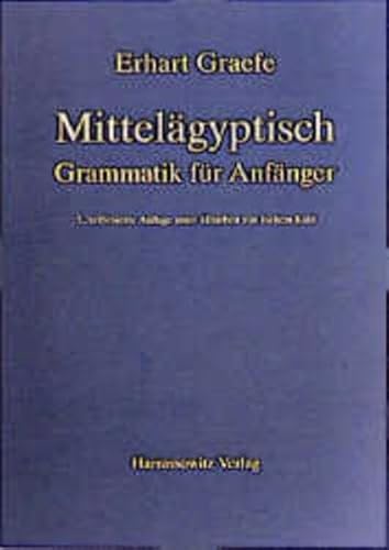 Mittelägyptische Grammatik für Anfänger - Graefe, Erhart