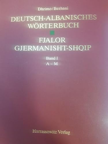 9783447034852: Deutsch-Albanisches Worterbuch /Fjalor Gjermanisht-Shqip (Albanian and German Edition)