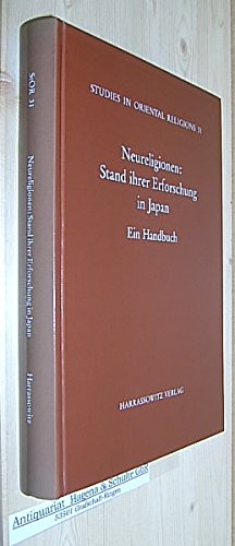 9783447035088: Neureligionen: Stand Ihrer Erforschung in Japan: Ein Handbuch (Studies in Oriental Religions) (German Edition)