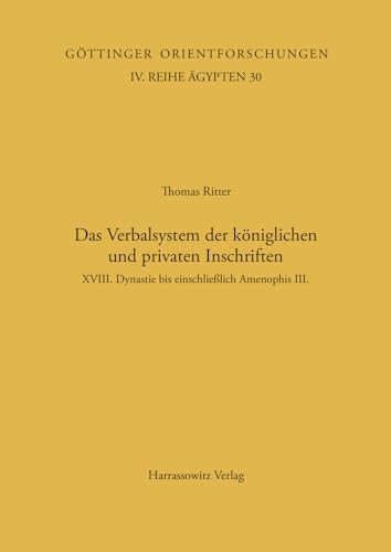 Das Verbalsystem der königlichen und privaten Inschriften.