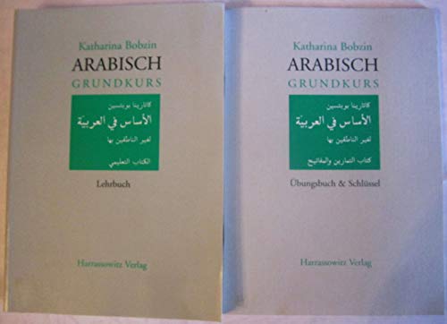 Arabisch Grundkurs, Lehrbuch (9783447038478) by Bobzin, Katharina