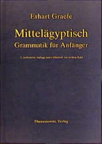 Mittelägyptische Grammatik für Anfänger. - Graefe, Erhart