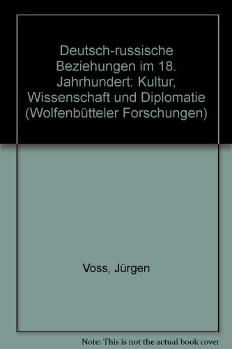 Deutsch-russische Beziehungen im 18. Jahrhundert.