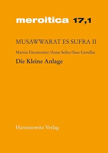 Beispielbild fr Musawwarat es Sufra II Die kleine Anlage zum Verkauf von Antiquariat "Der Bchergrtner"