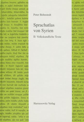 9783447043304: Sprachatlas Von Syrien: Band Ii: Volkskundliche Texte: 17/2 (Semitica Viva)