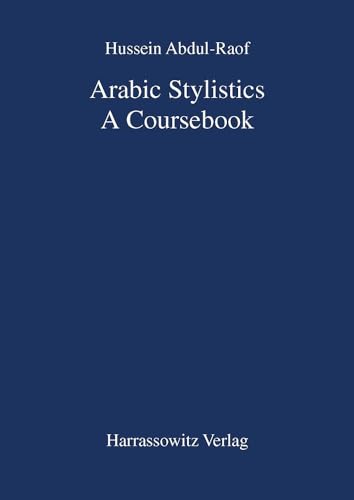 Imagen de archivo de Arabic Stylistics: A Coursebook [Soft Cover ] a la venta por booksXpress