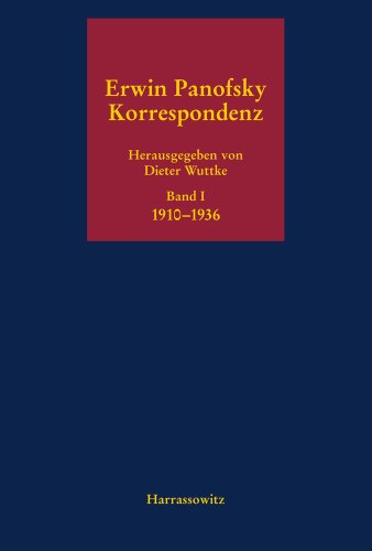 9783447044486: Erwin Panofsky: Korrespondenz 1910 - 1936: Bd. 1 (Erwin Panofsky, Korrespondenz 1910-1968)