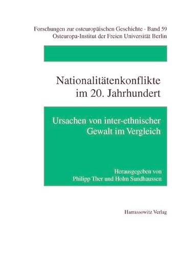 Beispielbild fr Nationalittenkonflikte im 20. Jahrhundert : Ursachen von inter-ethnischer Gewalt im Vergleich zum Verkauf von Buchpark