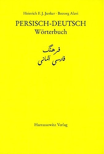 9783447045612: Worterbuch Persisch-Deutsch: 50.000 Wortstellen, Einzelwrter, Ableitungen und Wendungen. Enthalten ist die Persische Schriftweise und Lautschrift und die entsprechende deutsche Bedeutung