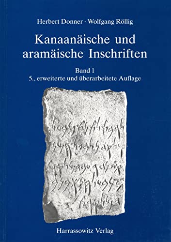 9783447045872: Kanaanaische Und Aramaische Inschriften: Band 1