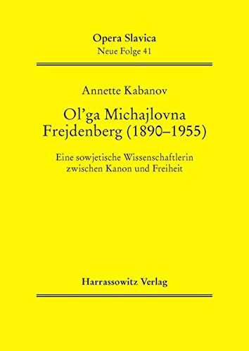 Beispielbild fr Ol'ga Michajlovna Frejdenberg (1890-1955). zum Verkauf von SKULIMA Wiss. Versandbuchhandlung