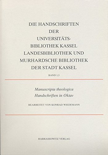 Manuscripta theologica: Die Handschriften in Oktav. - Wiedemann, Konrad