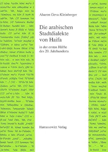 Beispielbild fr Die arabischen Stadtdialekte von Haifa in der ersten Hlfte des 20. Jahrhunderts. zum Verkauf von SKULIMA Wiss. Versandbuchhandlung