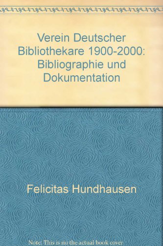 Verein Deutscher Bibliothekare 1900-2000.