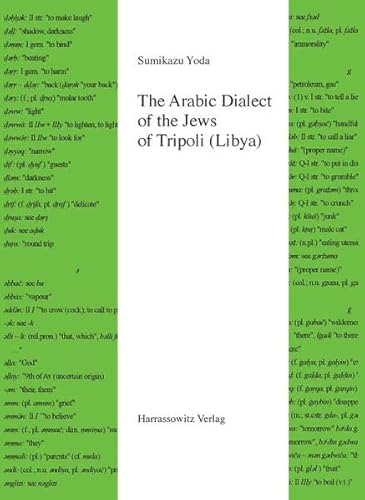 The Arabic Dialect of the Jews of Tripoli (Libya). - Yoda, Sumikazu