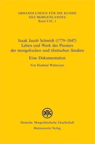 Beispielbild fr Isaak Jacob Schmidt (1779-1847). zum Verkauf von SKULIMA Wiss. Versandbuchhandlung