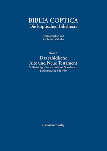 Das sahidische Alte und Neue Testament 3, Lfg 3 (sa 541-560) (Biblia Coptica) [Soft Cover ]