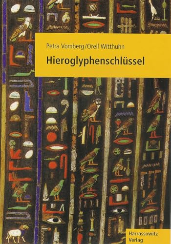 9783447052863: Hieroglyphenschlssel: Erkennen - Lesen - Schreiben