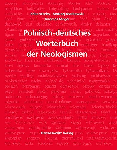 9783447055956: Worterbuch der Neologismen Polnisch-Deutsch: Neuer Polnischer Wortschatz Nach 1989