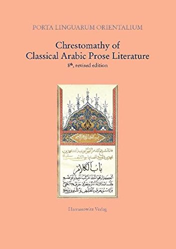 Stock image for Chrestomathy Of Classical Arabic Prose Literature for sale by Revaluation Books