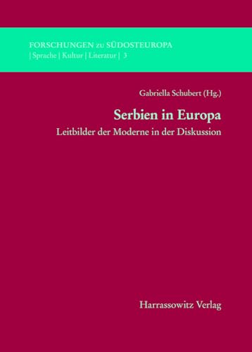 Beispielbild fr Serbien in Europa. zum Verkauf von SKULIMA Wiss. Versandbuchhandlung