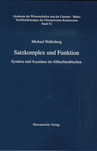 Beispielbild fr SATZKOMPLEX UND FUNKTION. SYNDESE UND ASYNDESE IM ALTHOCHARABISCHEN [HARDB ACK] zum Verkauf von Prtico [Portico]