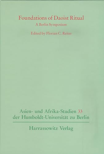 9783447060691: Foundations of Daoist Ritual: A Berlin Symposium (Asien- Und Afrika-Studien der Humboldt-Universitat Zu Berlin)