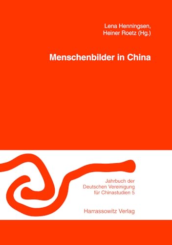 Stock image for Menschenbilder in China. for sale by SKULIMA Wiss. Versandbuchhandlung