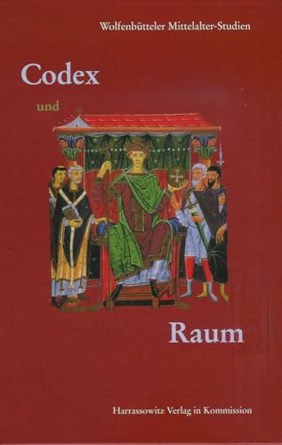 Stock image for Codex und Raum. Wolfenbtteler Mittelalter-Studien, 21. for sale by Fundus-Online GbR Borkert Schwarz Zerfa