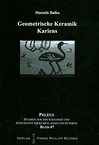 Stock image for Geometrische Keramik Kariens (Peleus) [Hardcover ] for sale by booksXpress