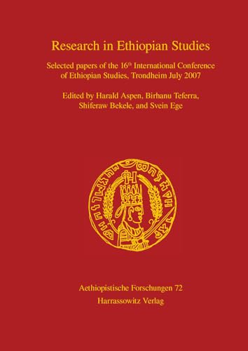 9783447061469: Research in Ethiopian Studies: Selected Papers of the 16th International Conference of Ethiopian Studies, Trondheim July 2007: 72 (Aethiopistische Forschungen)