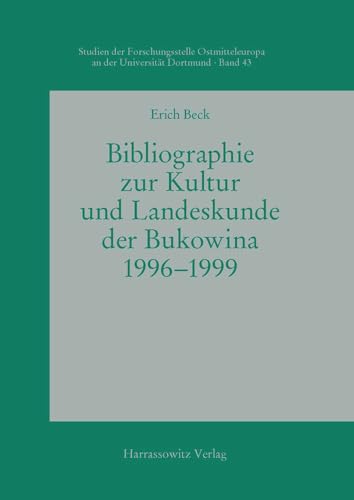 Bibliographie zur Kultur und Landeskunde der Bukowina 1996-1999.