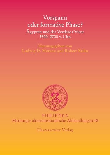 Stock image for Vorspann oder formative Phase? (Philippika) (German Edition) [Paperback] Morenz, Ludwig D for sale by The Compleat Scholar