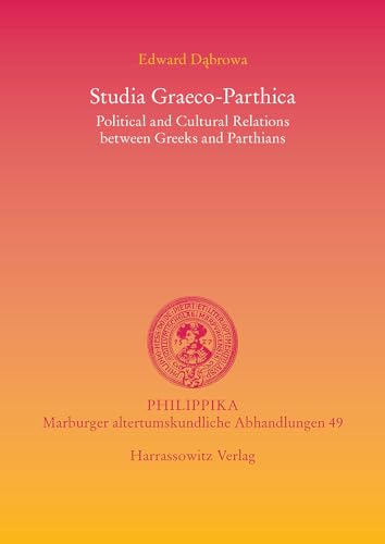 Beispielbild fr Studia Graeco-Parthica zum Verkauf von ISD LLC