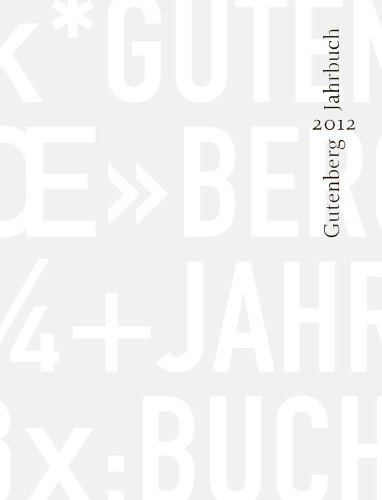 9783447066501: Gutenberg-jahrbuch 87 2012: Im Auftrag Der Gutenberg-gesellschaft