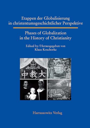 9783447066723: Etappen der Globalisierung in Christentumsgeschichtlicher Perspektive / Phases of Globalization in the History of Christianity