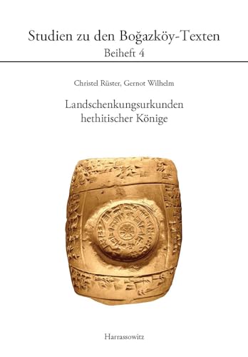 9783447067966: Landschenkungsurkunden Hethitischer Konige