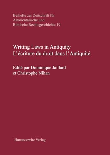 Imagen de archivo de Writing Laws in Antiquity. L' a la venta por ISD LLC