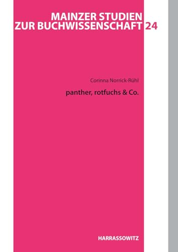 9783447101691: Panther, Rotfuchs & Co.: 24 (Mainzer Studien Zur Buchwissenschaft, 24)