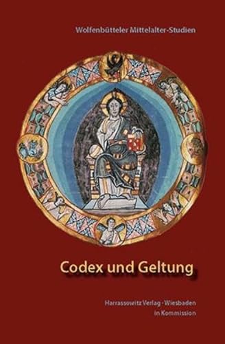 9783447103909: Codex Und Geltung: 30 (Wolfenbutteler Mittelalter-Studien)