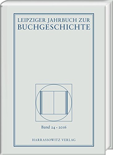 Imagen de archivo de Leipziger Jahrbuch zur Buchgeschichte 24 (2016) a la venta por ISD LLC