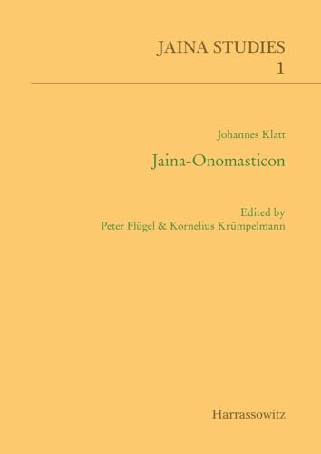 Stock image for Jaina-Onomasticon (Jaina Studies, 1) for sale by Joseph Burridge Books