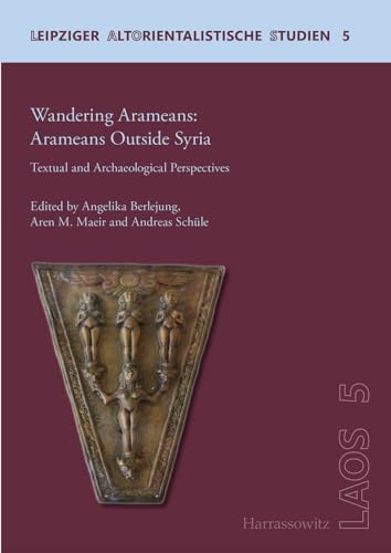 Stock image for Wandering Aramaeans - Aramaeans Outside Syria for sale by ISD LLC