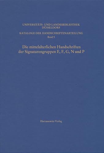 Stock image for mittelalterlichen Handschriften der Signaturengruppen E, F, G, N und P in der Universit for sale by ISD LLC