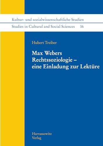 Max Webers Rechtssoziologie - eine Einladung zur Lektüre (ISBN 9783981573459)