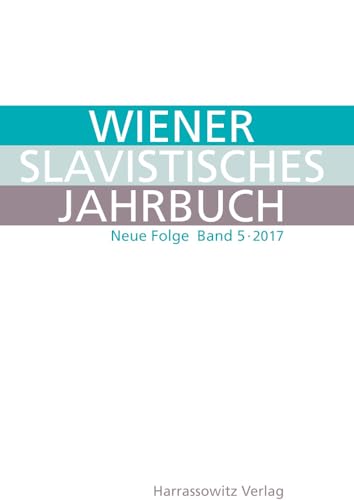 Stock image for Wiener Slavistisches Jahrbuch 5, 2017 for sale by ISD LLC