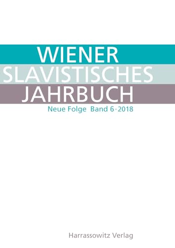 Stock image for Wiener Slavistisches Jahrbuch. Neue Folge 6 (2018) for sale by ISD LLC