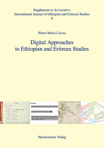 Stock image for Digital Approaches to Ethiopian and Eritrean Studies (Supplements to Aethiopica: International Journal of Ethiopian and Eritrean Studies) [Soft Cover ] for sale by booksXpress