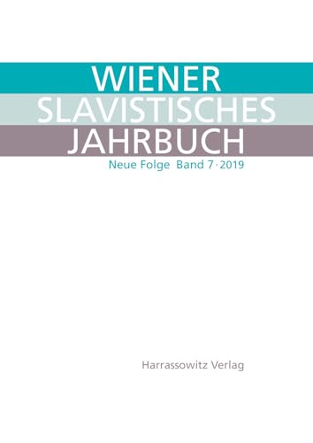 Stock image for Wiener Slavistisches Jahrbuch (Neue Folge 7, Band [2019)) . for sale by Ganymed - Wissenschaftliches Antiquariat